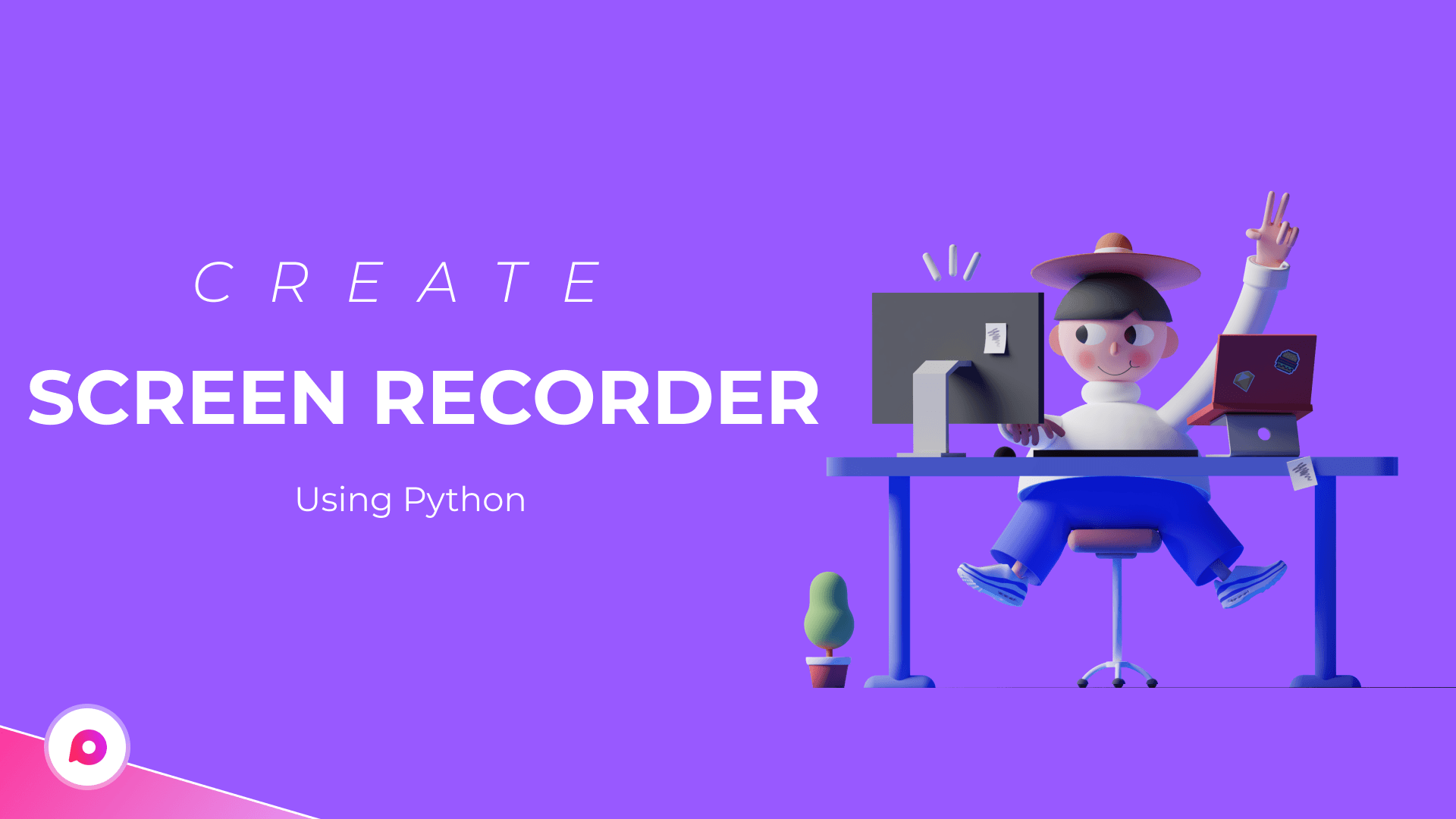 How to Create a Screen Recorder Using Python